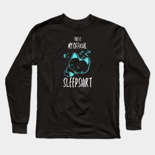 This is my official sleepshirt, Sleeping cartoon cat Long Sleeve T-Shirt
